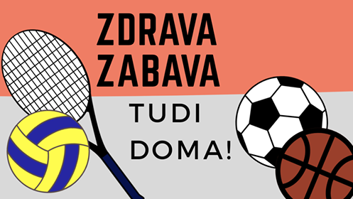 Migaj z Zdravo Zabavo kar doma!